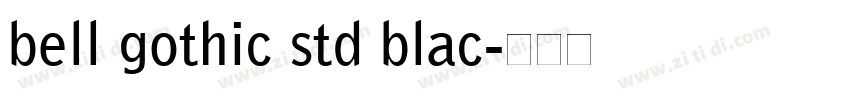 bell gothic std blac字体转换